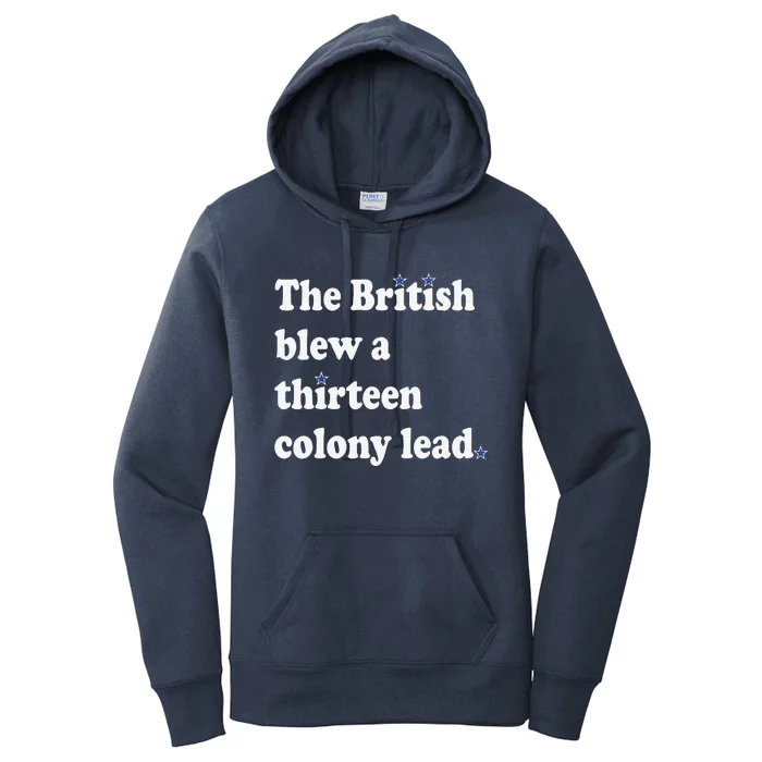 The British Blew A Thirteen Colony Lead Women's Pullover Hoodie