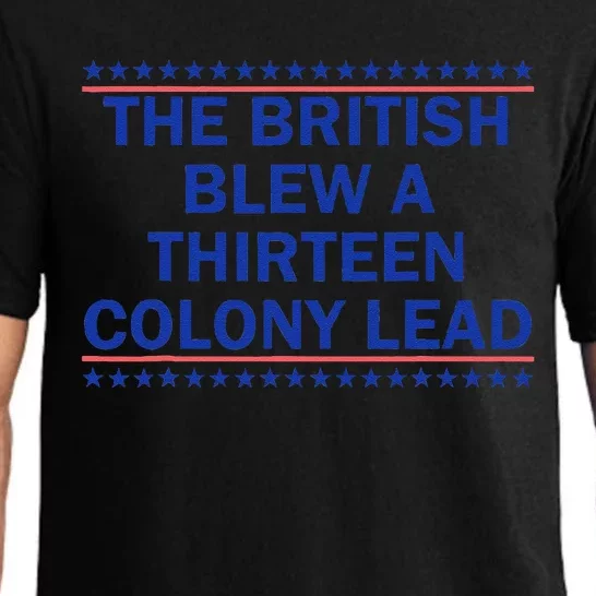 The British Blew A Thirteen Colony Lead Funny 4th Of July Pajama Set