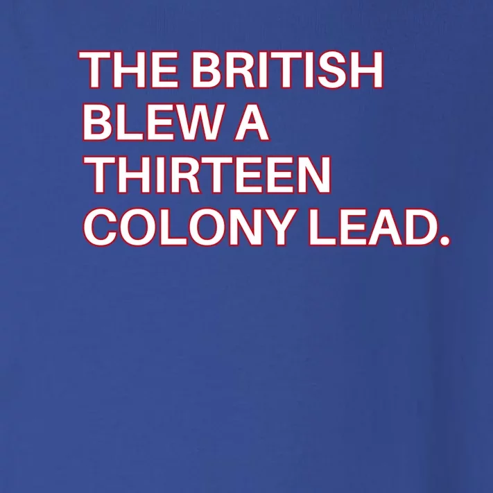 The British Blew A Thirteen Colony Lead Toddler Long Sleeve Shirt