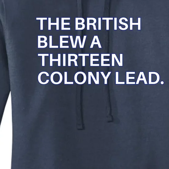 The British Blew A Thirteen Colony Lead Women's Pullover Hoodie