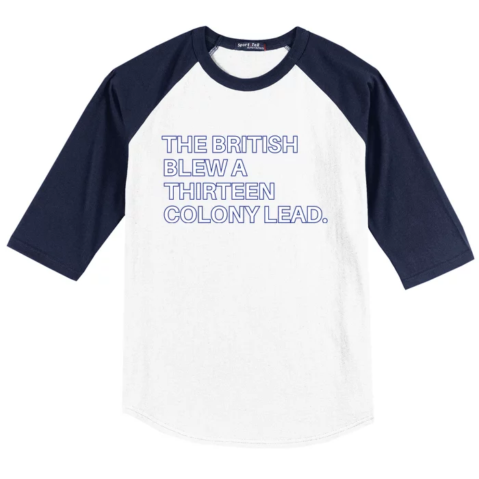 The British Blew A Thirteen Colony Lead Baseball Sleeve Shirt