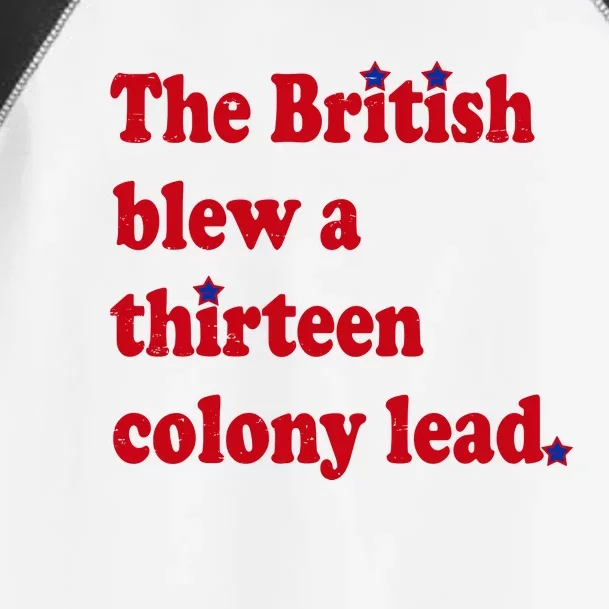 The British Blew A Thirteen Colony Lead Toddler Fine Jersey T-Shirt