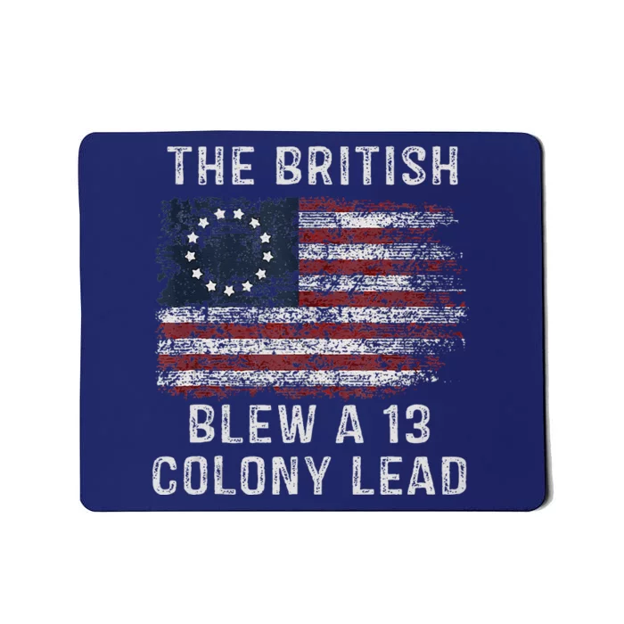 The British Blew A Thirteen Colony Lead Mousepad