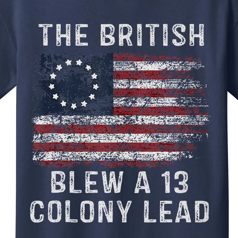 The British Blew A Thirteen Colony Lead Kids T-Shirt