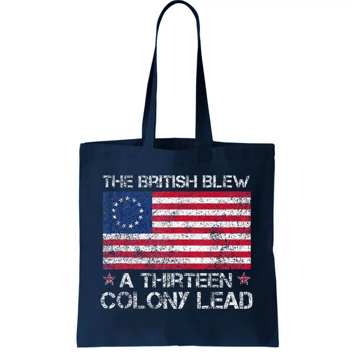 The British Blew A Thirteen Colony Lead Tote Bag