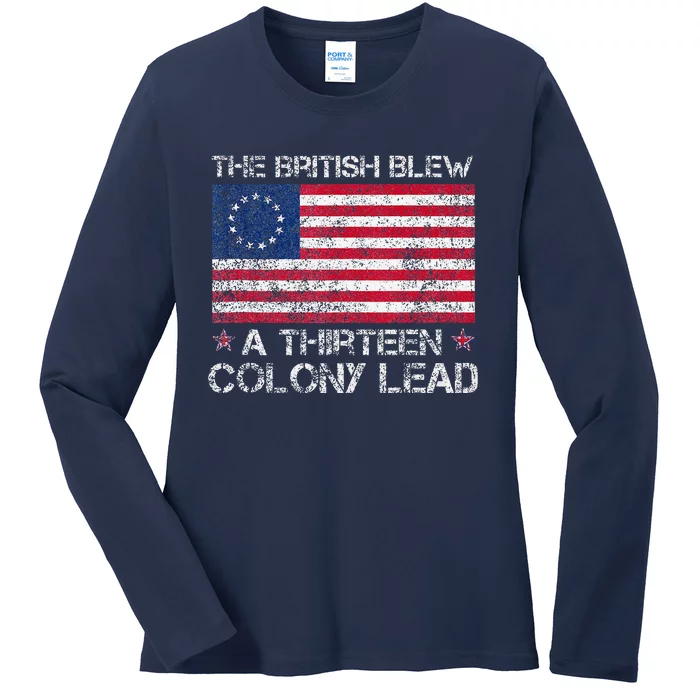 The British Blew A Thirteen Colony Lead Ladies Long Sleeve Shirt