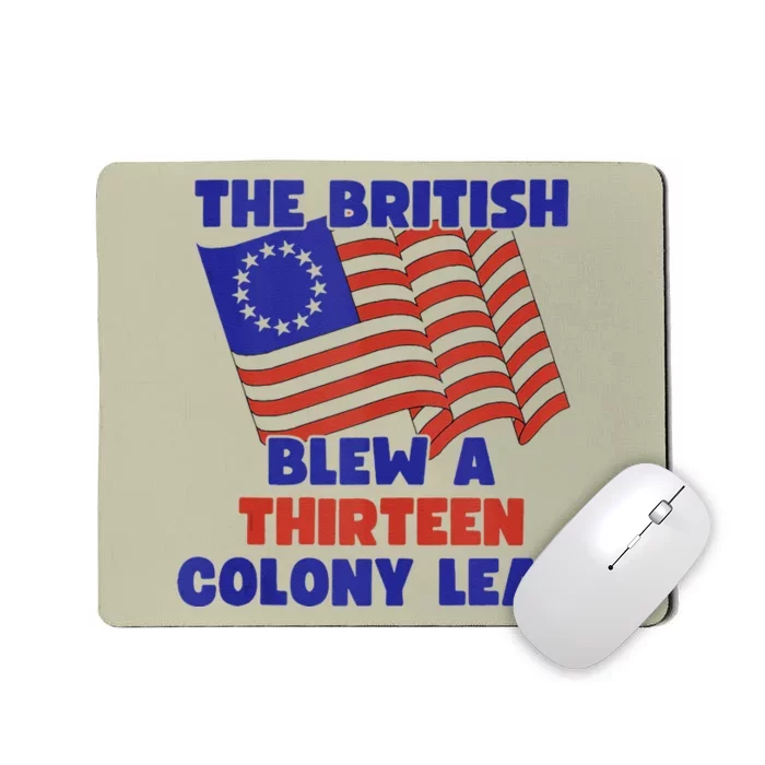 The British Blew A Thirteen Colony Lead Mousepad