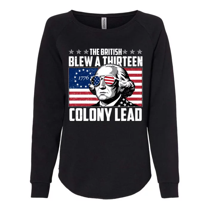 The British Blew A Thirteen Colony Lead George Washington Womens California Wash Sweatshirt