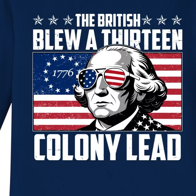 The British Blew A Thirteen Colony Lead George Washington Baby Long Sleeve Bodysuit