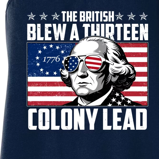 The British Blew A Thirteen Colony Lead George Washington Women's Racerback Tank