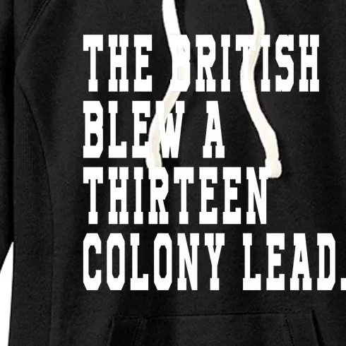 The British Blew A Thirteen Colony Lead Women's Fleece Hoodie