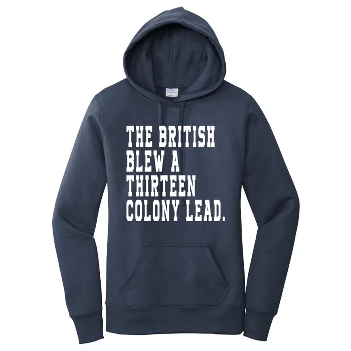 The British Blew A Thirteen Colony Lead Women's Pullover Hoodie