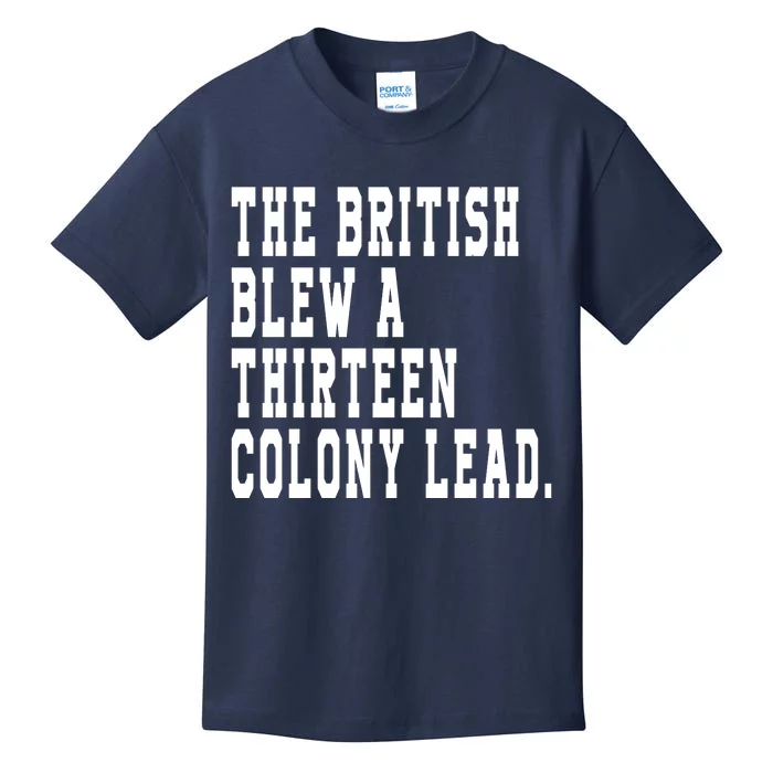 The British Blew A Thirteen Colony Lead Kids T-Shirt