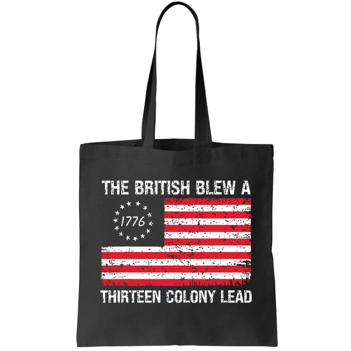 The British Blew A 13 Colony Lead Funny 4th Of July Tote Bag