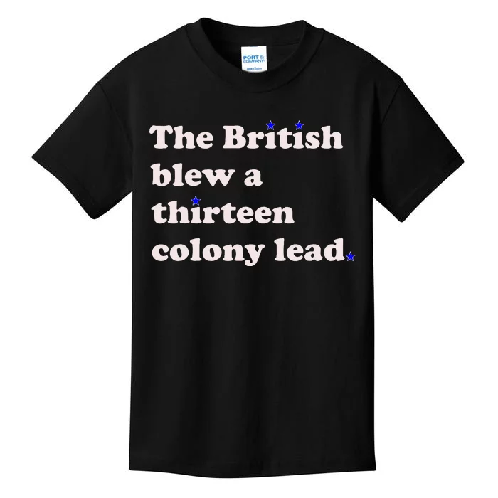 The British Blew A Thirteen Colony Lead Kids T-Shirt