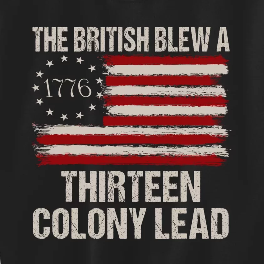 The British Blew A 13 Colony Lead Funny 4th Of July Funny Kids Sweatshirt