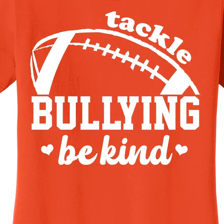 Tackle Bullying Be Kind Football Awareness Women's T-Shirt