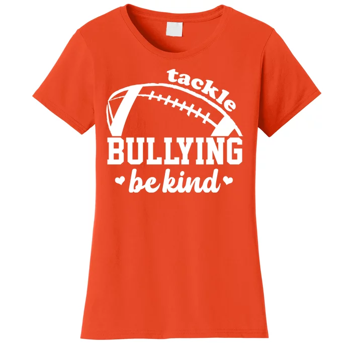 Tackle Bullying Be Kind Football Awareness Women's T-Shirt