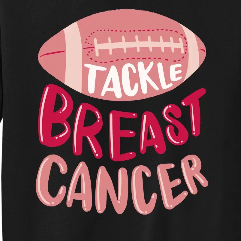 Tackle Breast Cancer Football Tall Sweatshirt