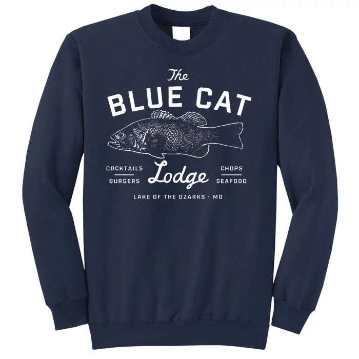 The Blue Cat Lodge Lake Of Ozarks Fish Sweatshirt