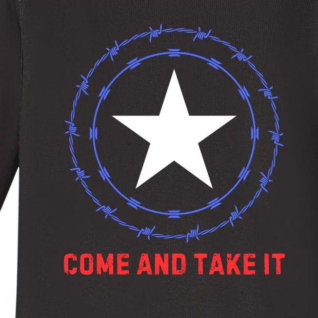 Texas Border Crisis Come And Take It Baby Long Sleeve Bodysuit