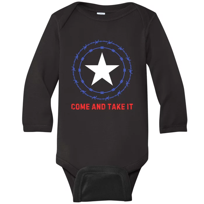 Texas Border Crisis Come And Take It Baby Long Sleeve Bodysuit