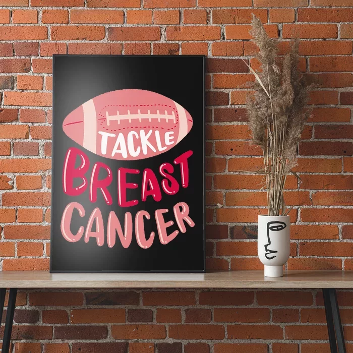 Tackle Breast Cancer Awareness Football P.I.N.K Ribbon Poster