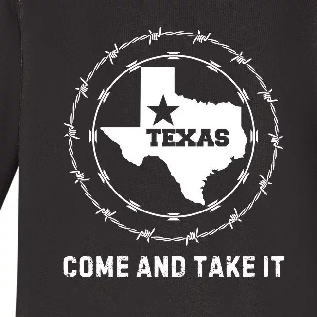 Texas Border Crisis Come And Take It Baby Long Sleeve Bodysuit