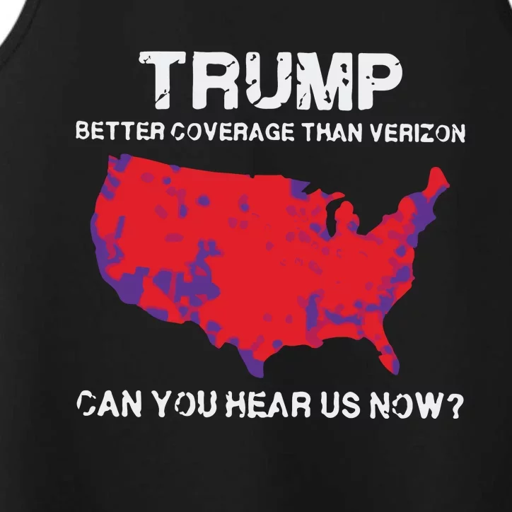 Trump Better Coverage Than Verizon Can You Hear Us Now Performance Tank