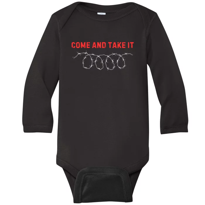 Texas Border Crisis Come And Take It Baby Long Sleeve Bodysuit