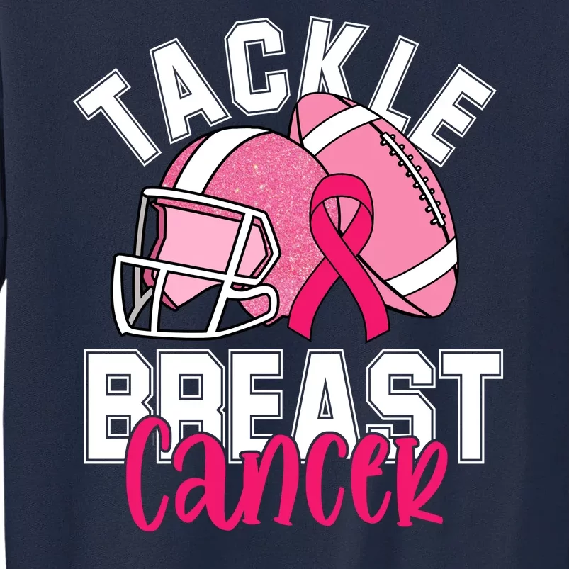 Tackle Breast Cancer Football Ribbon Awareness Tall Sweatshirt