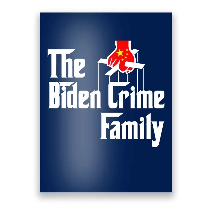 The Biden Chinese Crime Family Puppet Humor Anti Against Poster