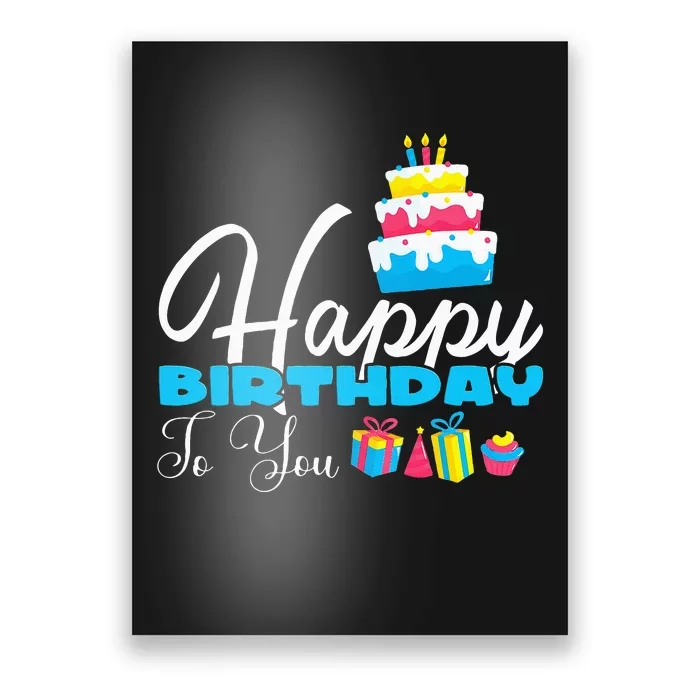 Team Birthday Cake Squad Happy Birthday To You Poster