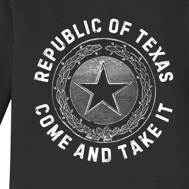 Texas Border Crisis Come And Take It Baby Long Sleeve Bodysuit