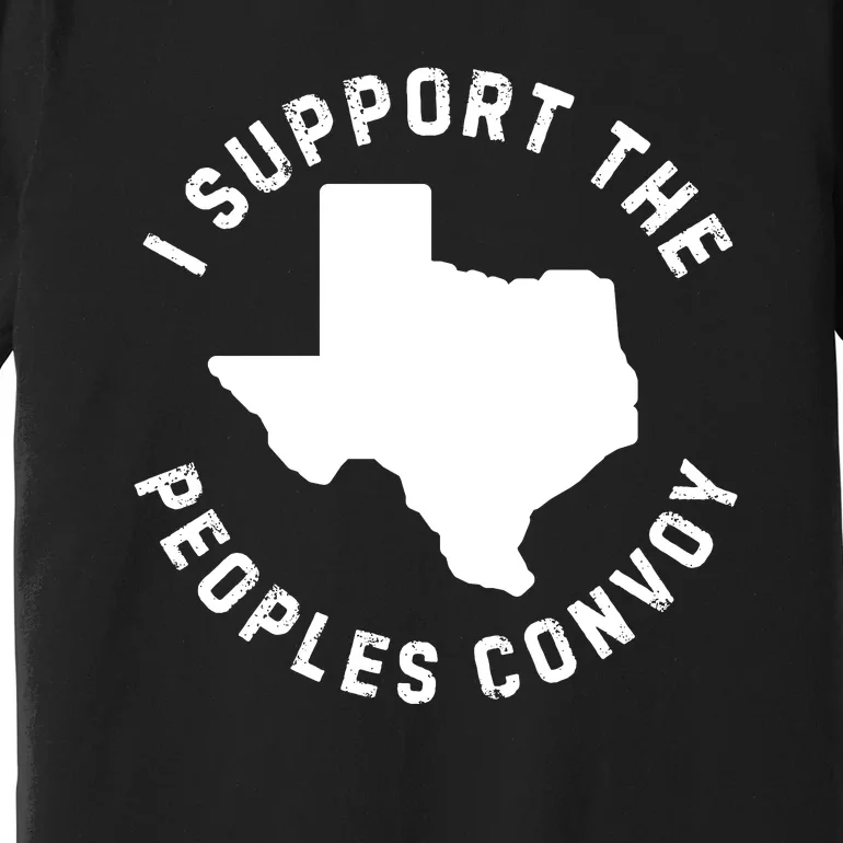 Texas Border Crisis Peoples Convoy Premium T-Shirt