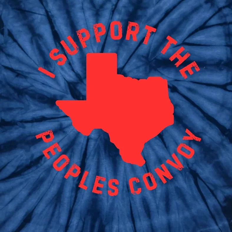 Texas Border Crisis Peoples Convoy Tie-Dye T-Shirt