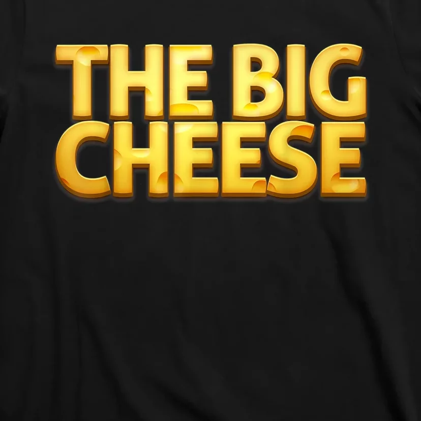 The Big Cheese Funny Birthday For Vegan Fiend T-Shirt