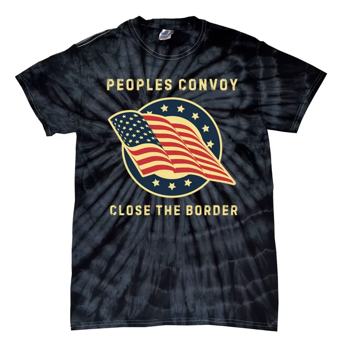 Texas Border Crisis Peoples Convoy Tie-Dye T-Shirt