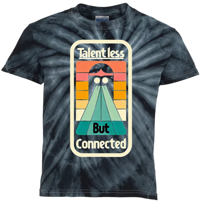 Talentless But Connected Kids Tie-Dye T-Shirt