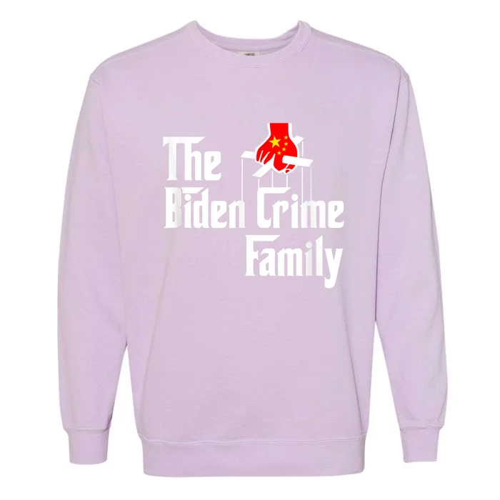 The Biden Crime Family Chinese Puppet Humor Garment-Dyed Sweatshirt