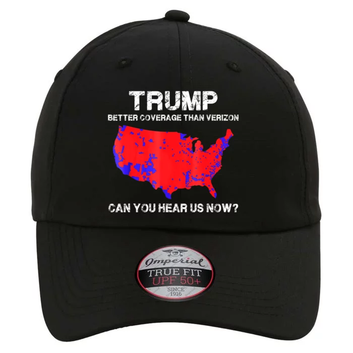 Trump Better Coverage Than Verizon Can You Hear Us Now The Original Performance Cap