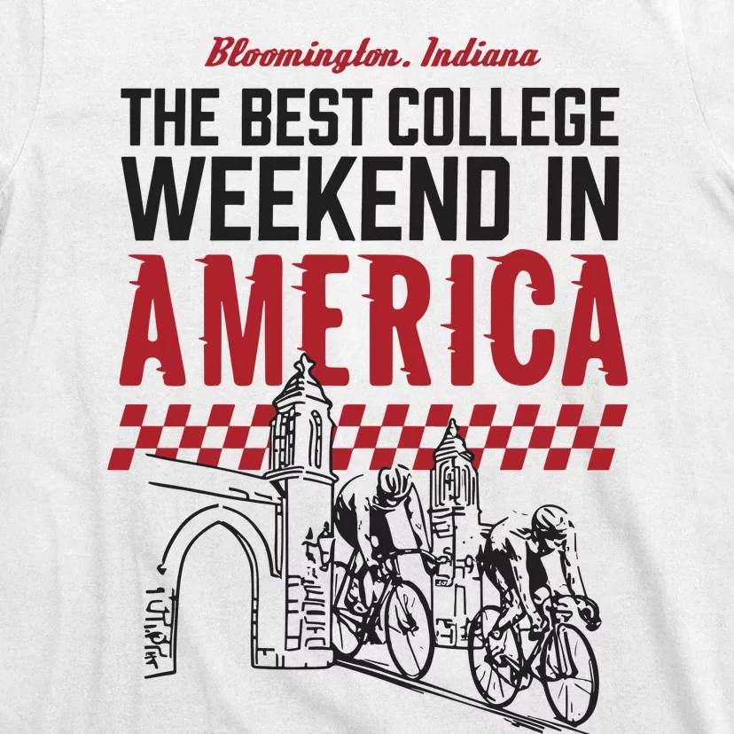 The Best College Weekend In America Bloomington Racing Club T-Shirt