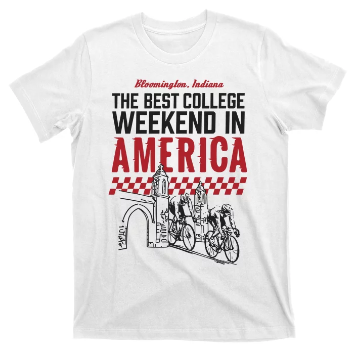 The Best College Weekend In America Bloomington Racing Club T-Shirt