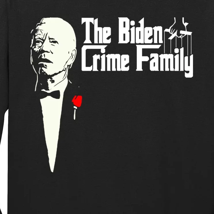 The Biden Chinese Crime Family Puppet Humor Anti Against Tall Long Sleeve T-Shirt