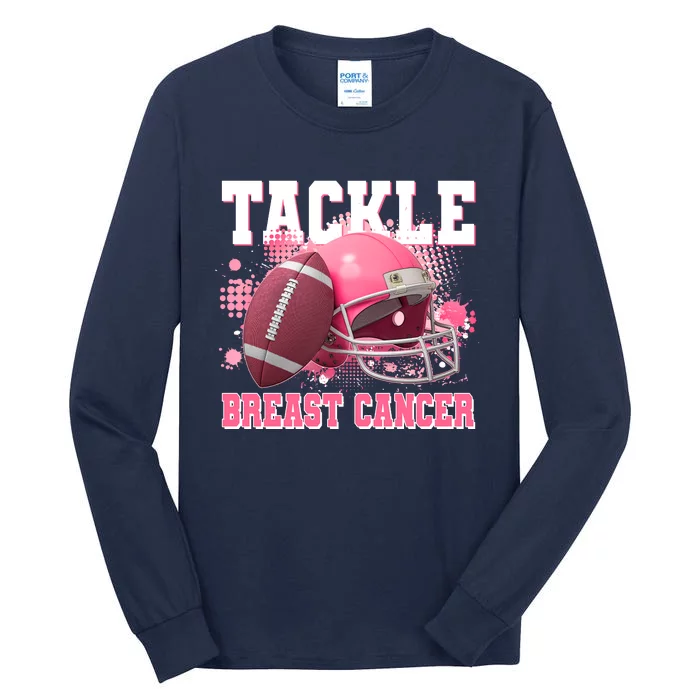 Tackle Breast Cancer Awareness Pink Football Helmet Tall Long Sleeve T-Shirt