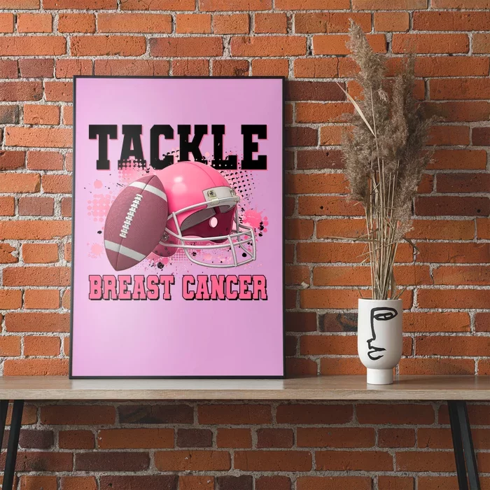 Tackle Breast Cancer Awareness Pink Football Helmet Poster