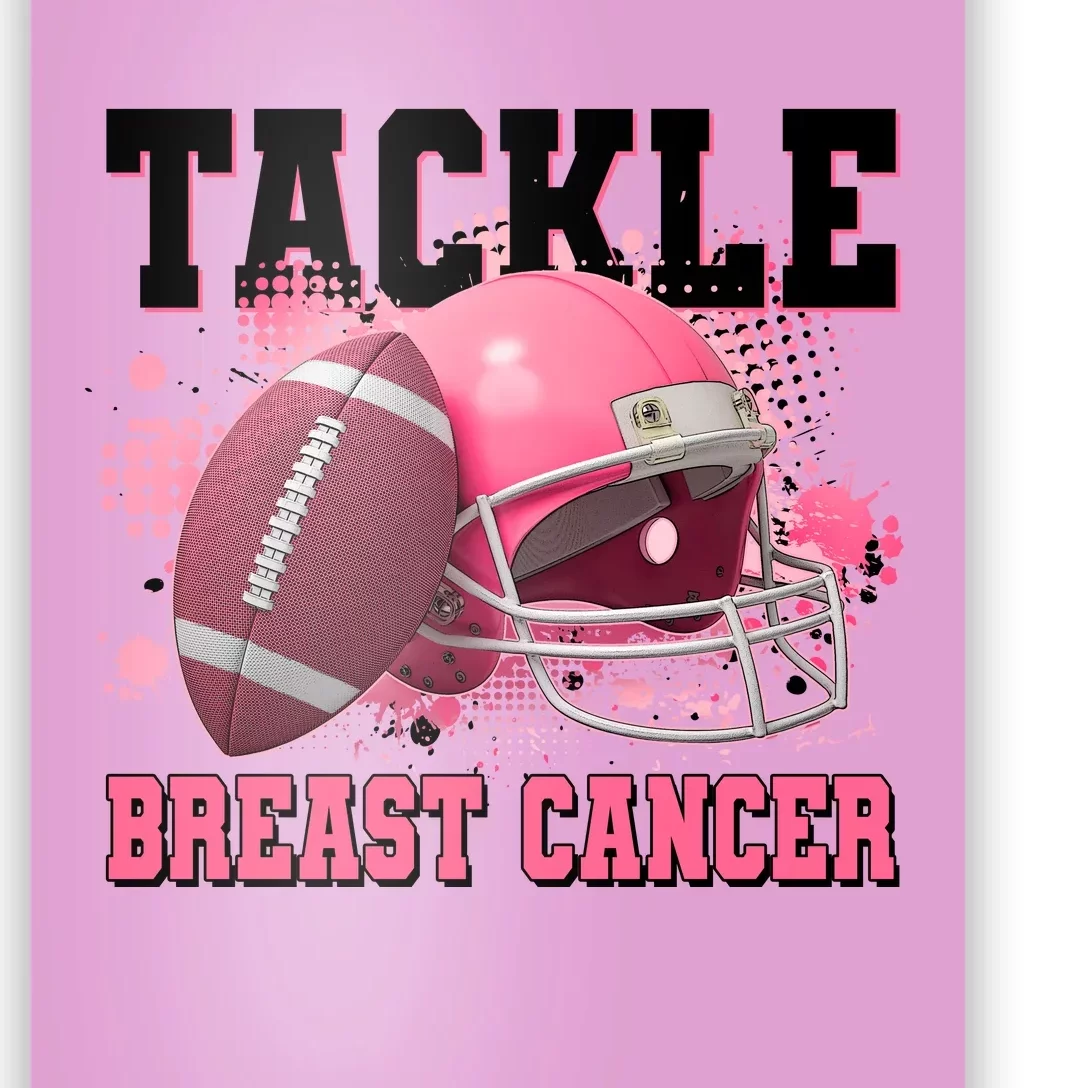 Tackle Breast Cancer Awareness Pink Football Helmet Poster