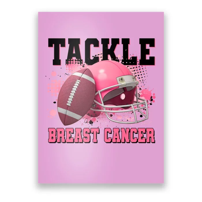 Tackle Breast Cancer Awareness Pink Football Helmet Poster