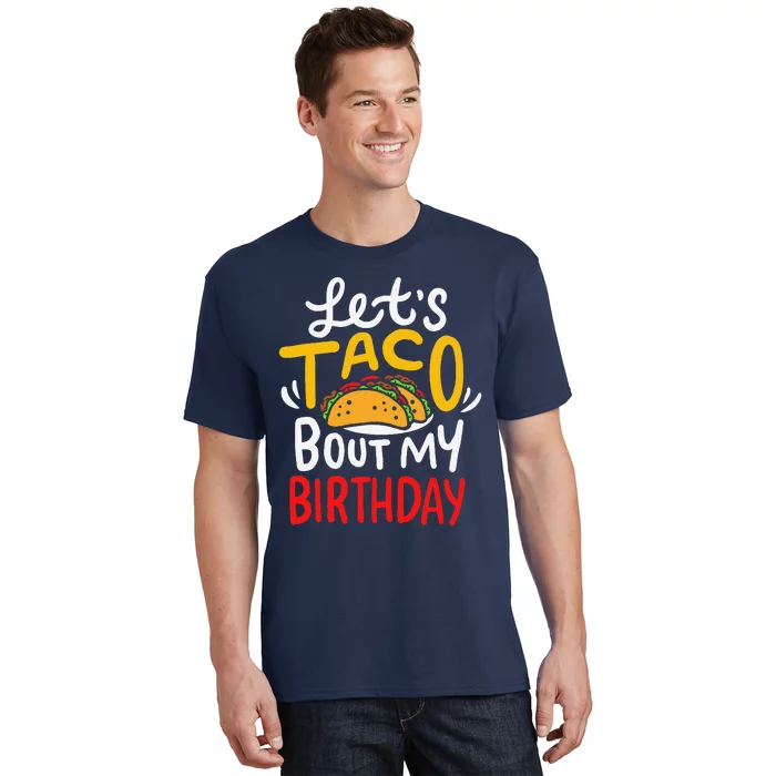 Taco Birthday Cinco De Mayo Gift T-Shirt