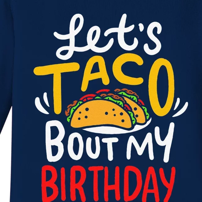 Taco Birthday Cinco De Mayo Gift Baby Long Sleeve Bodysuit